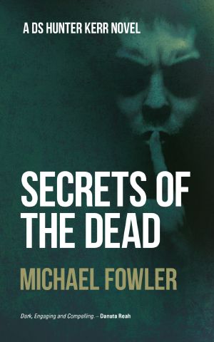 [DS Hunter Kerr 03] • Secret of the Dead
